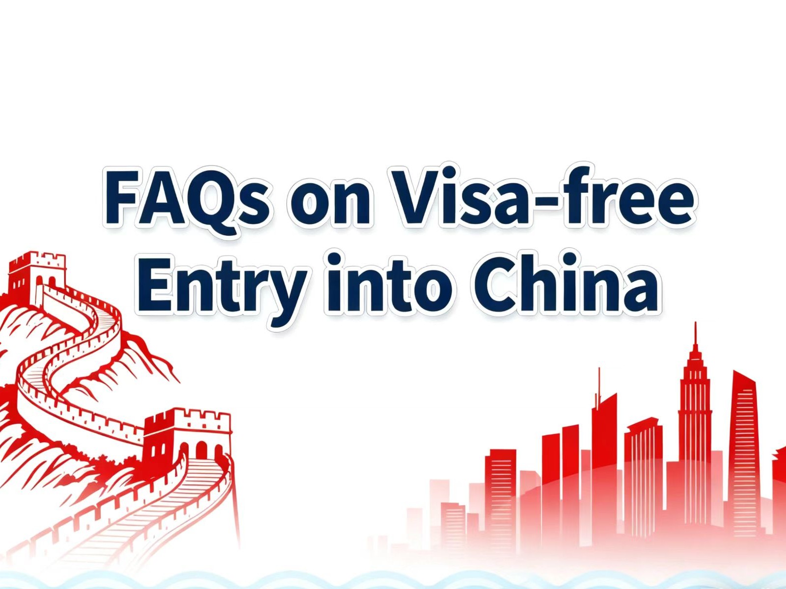 FAQs on Visa-free Entry into China